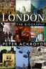 London: A Biography