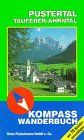 Pustertal. Tauferer Tal, Ahrntal. Kompass Wanderbuch. Mit Wandertips