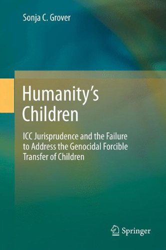 Humanity's Children: ICC Jurisprudence and the Failure to Address the Genocidal Forcible Transfer of Children