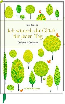 Ich wünsch dir Glück für jeden Tag: Gedichte & Gedanken (Edizione)