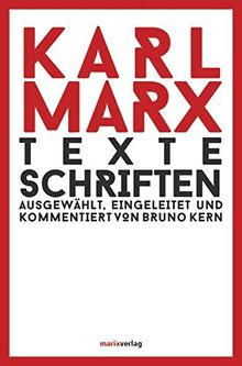 Texte Schriften: Ausgewählt, eingeleitet und kommentiert von Bruno Kern