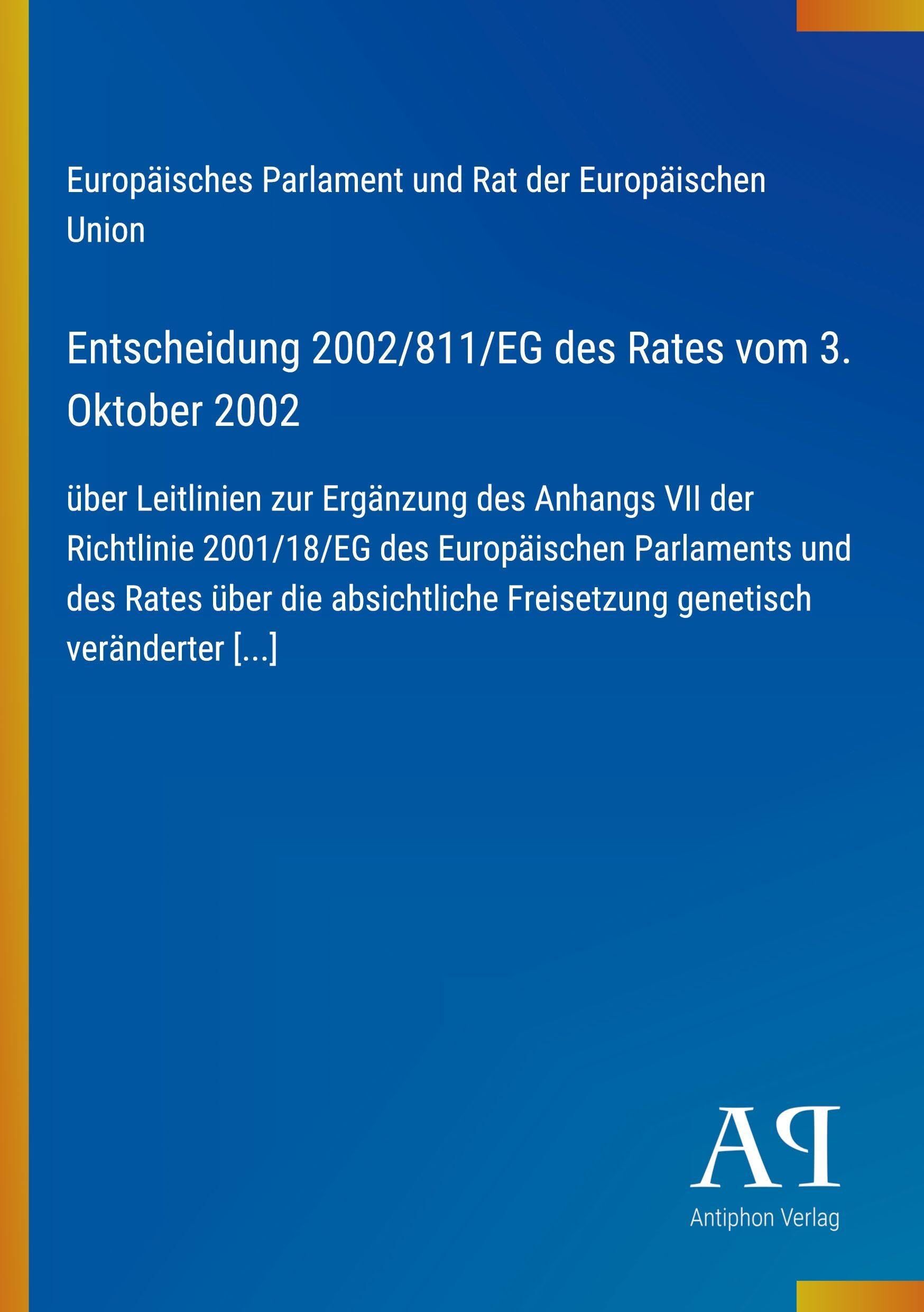 Entscheidung 2002/811/EG des Rates vom 3. Oktober 2002