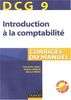 DCG 9, introduction à la comptabilité : corrigés du manuel