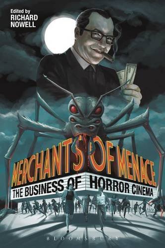 Merchants of Menace: The Business of Horror Cinema