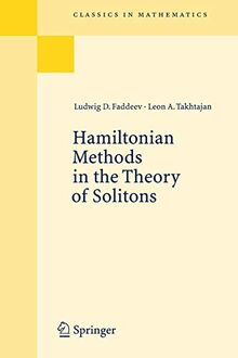 Hamiltonian Methods in the Theory of Solitons (Classics in Mathematics)