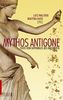 Mythos Antigone: Texte von Sophokles bis Hochhuth