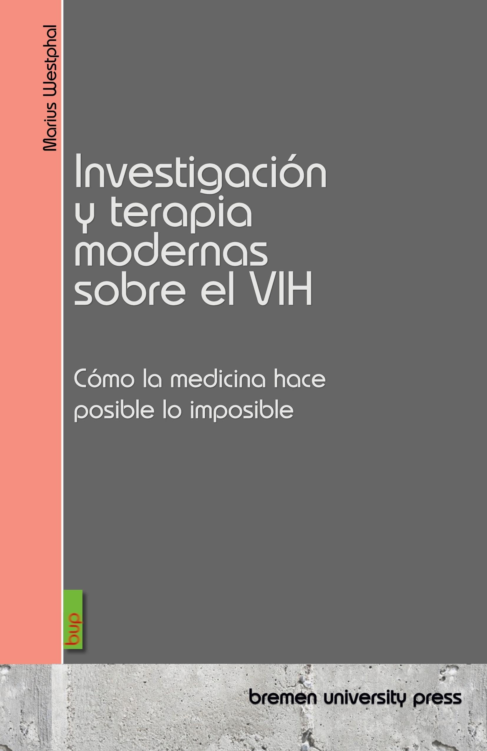Investigación y terapia modernas sobre el VIH: Cómo la medicina hace posible lo imposible