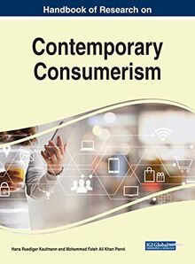 Handbook of Research on Contemporary Consumerism (Advances in Marketing, Customer Relationship Management, and E-services)