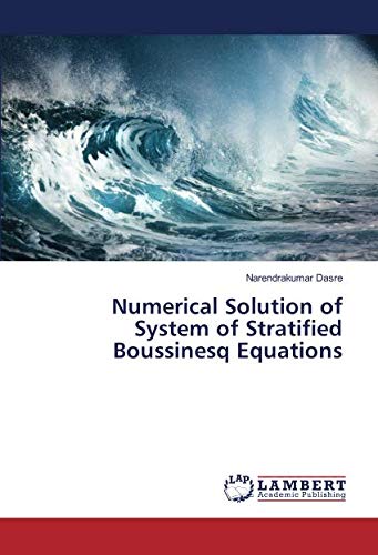Numerical Solution of System of Stratified Boussinesq Equations