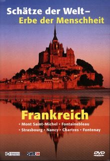 Frankreich. Schätze der Welt-Erbe der Menschheit.