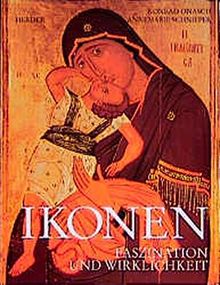 Ikonen: Faszination und Wirklichkeit