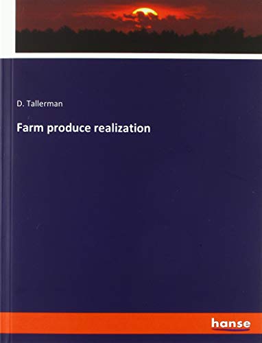 Farm produce realization