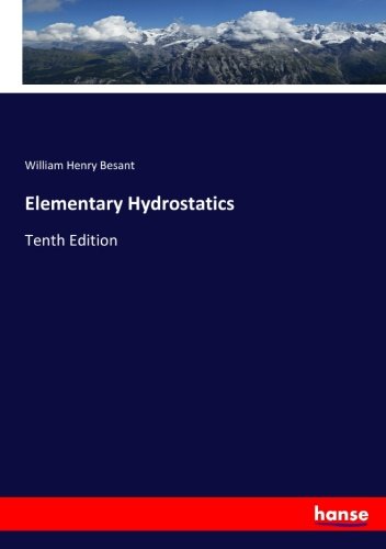Elementary Hydrostatics: Tenth Edition