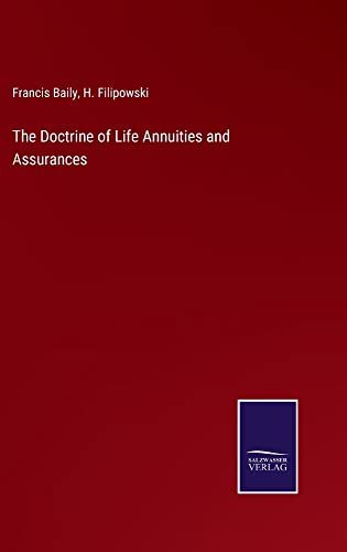 The Doctrine of Life Annuities and Assurances