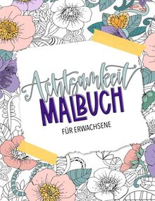 Achtsamkeit Malbuch für Erwachsene