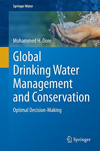 Global Drinking Water Management and Conservation: Optimal Decision-Making (Springer Water)