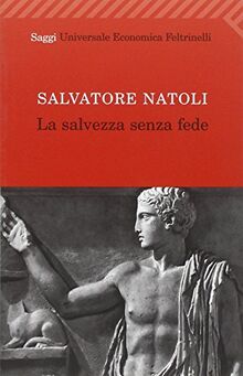 La salvezza senza fede