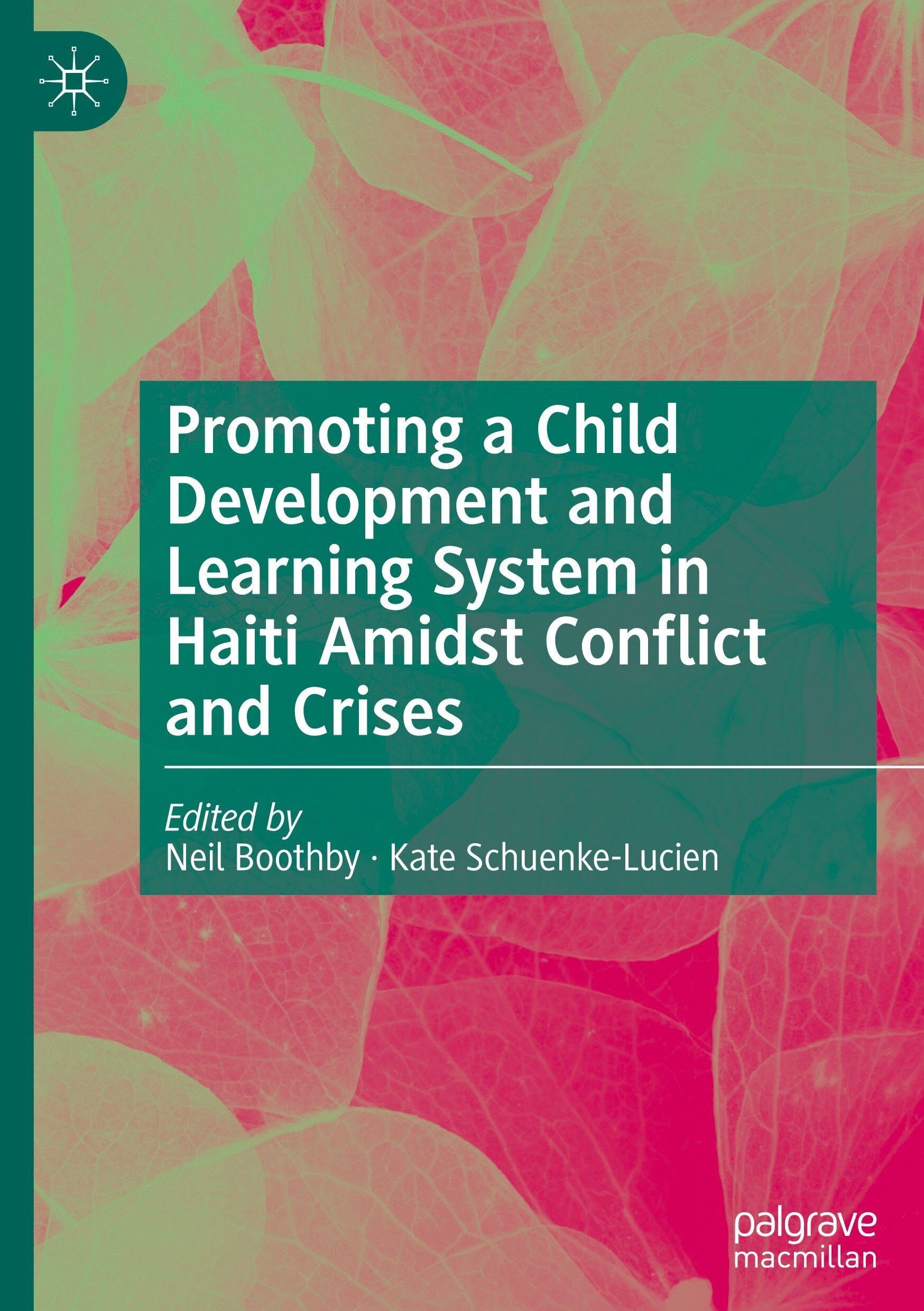 Promoting a Child Development and Learning System in Haiti Amidst Conflict and Crises