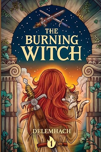 The Burning Witch: A Humorous Romantic Fantasy