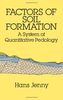 Factors of Soil Formation: A System of Quantitative Pedology (Dover Earth Science)