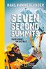 Seven Second Summits: Über Berge um die Welt