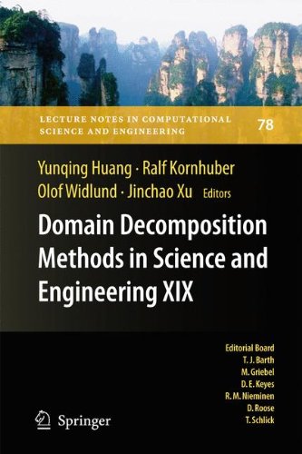 Domain Decomposition Methods in Science and Engineering XIX (Lecture Notes in Computational Science and Engineering)