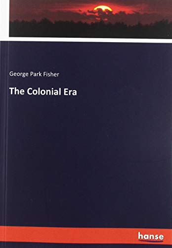 The Colonial Era