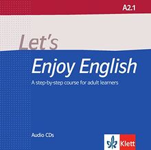 Let’s Enjoy English A2.1: 2 Audio-CDs (Let's Enjoy English: A step-by-step course for adult learners)