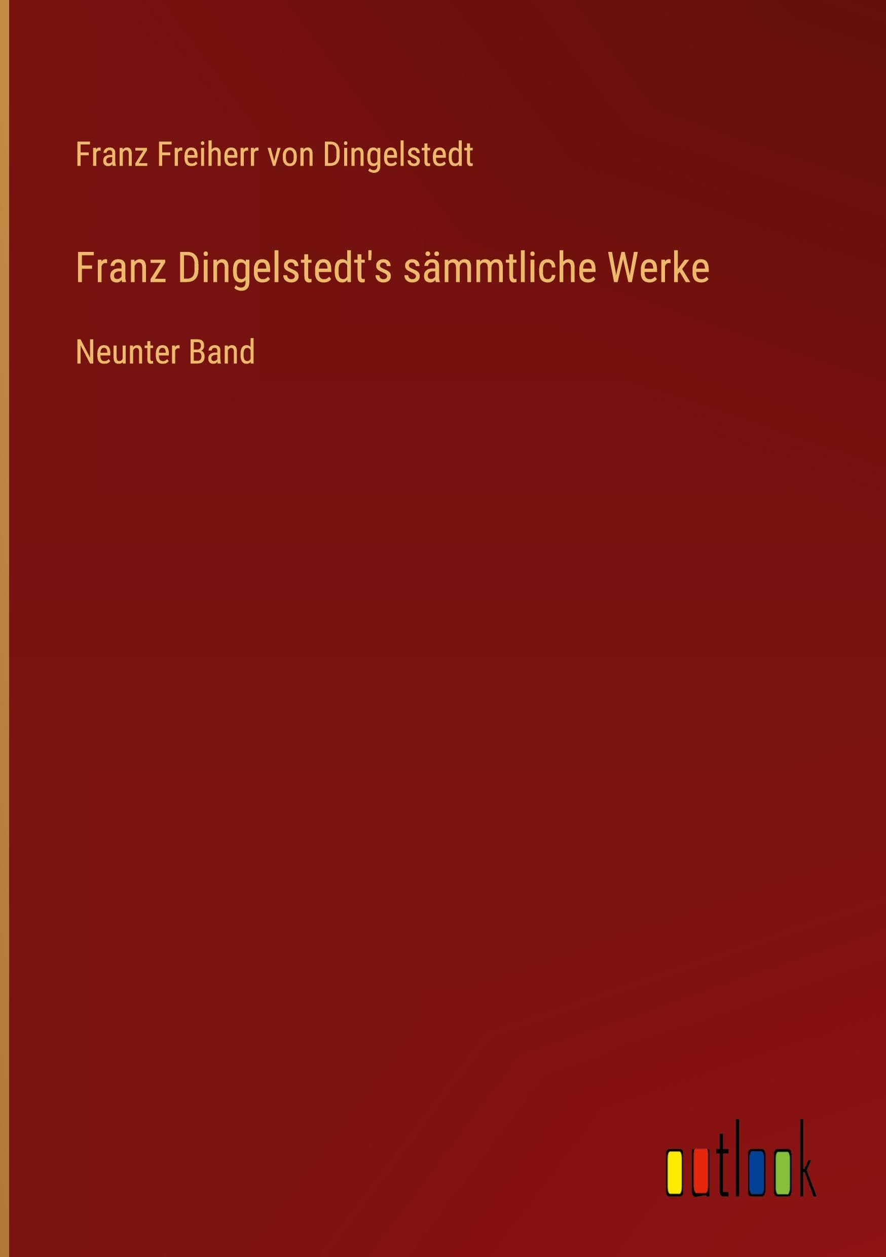 Franz Dingelstedt's sämmtliche Werke: Neunter Band