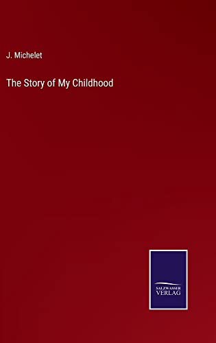 The Story of My Childhood