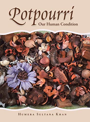 Potpourri: Our Human Condition