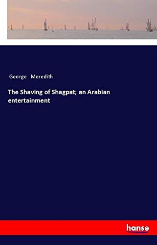 The Shaving of Shagpat; an Arabian entertainment