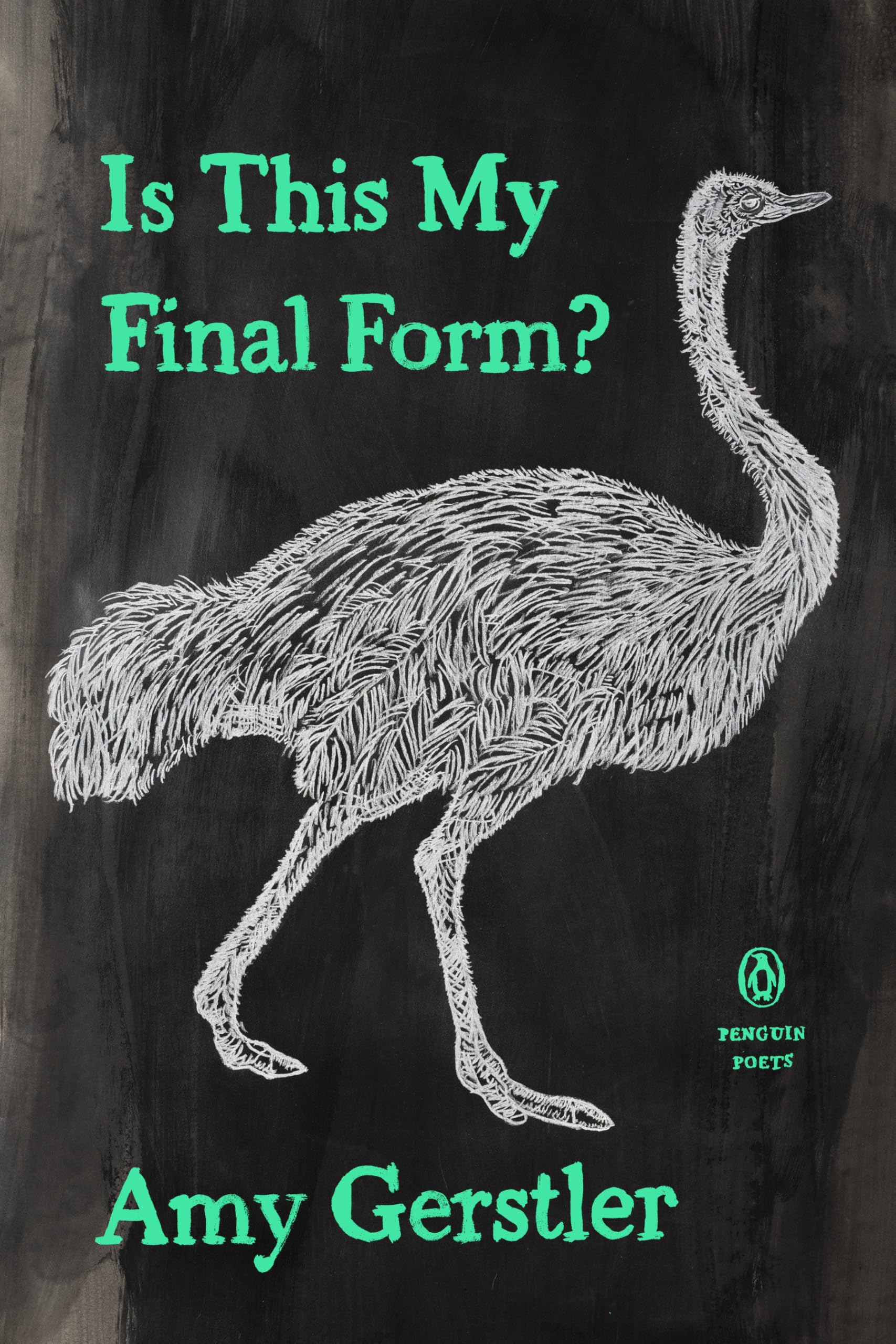 Is This My Final Form? (Penguin Poets)