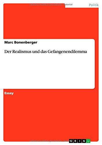 Der Realismus und das Gefangenendilemma