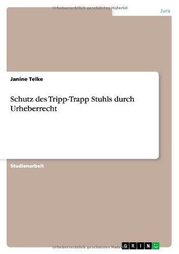 Schutz des Tripp-Trapp Stuhls durch Urheberrecht