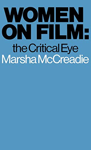 Women on Film: The Critical Eye
