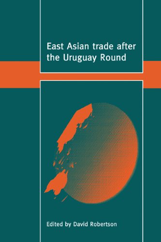 East Asian Trade after the Uruguay Round (Trade and Development)