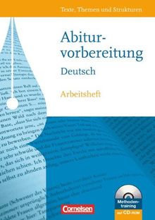 Arbeitsheft zur Abiturvorbereitung mit CD-ROM: Mit eingelegtem Lösungsheft