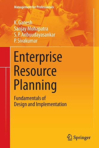 Enterprise Resource Planning: Fundamentals of Design and Implementation (Management for Professionals)