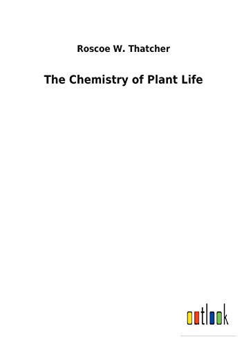 The Chemistry of Plant Life