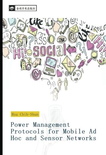 Power Management Protocols for Mobile Ad Hoc and Sensor Networks