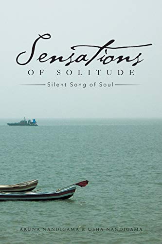 Sensations of Solitude: Silent Song of Soul