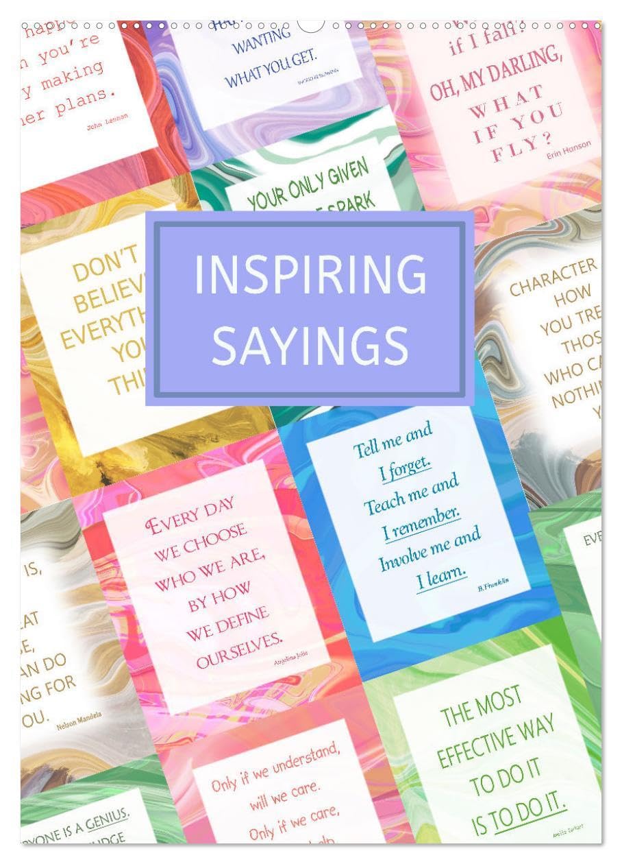 Inspiring sayings (Wall Calendar 2026 DIN A2 portrait), CALVENDO 12 Month Wall Calendar: Wise sayings from famous people.