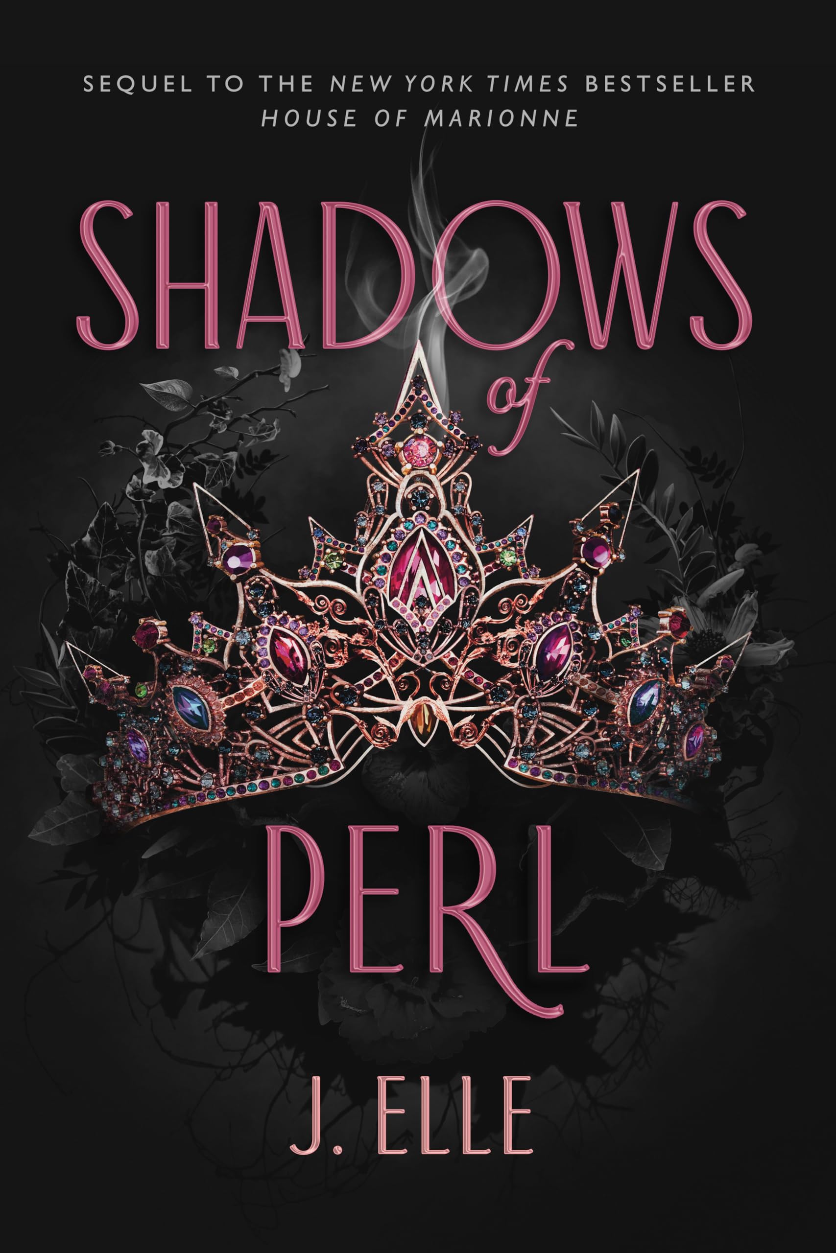 J. Elle Shadows Of Perl (House Of Marionne, Band 2)