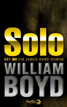 Solo: Ein James-Bond-Roman