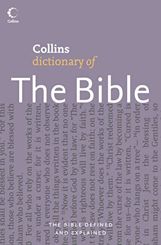 COLLINS DICTIONARY OF THE BIBLE (Collins Dictionary Of... S.)