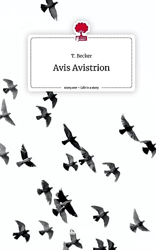 Avis Avistrion. Life is a Story - story.one