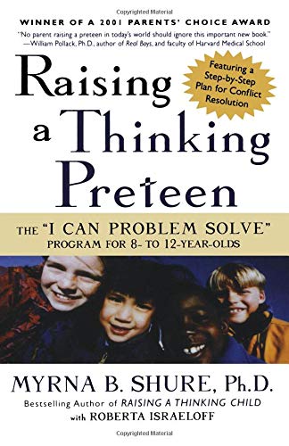 Raising a Thinking Preteen