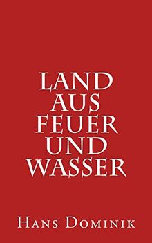Land aus Feuer und Wasser