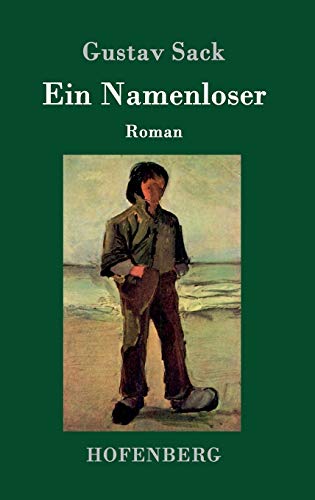 Ein Namenloser: Roman